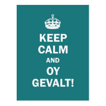 "Keep Calm and Oy Gevalt!" Postcard