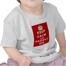 Keep Calm and Paddle On Tee Shirt