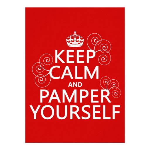 Keep Calm and Pamper Yourself (any color) Personalized Invites