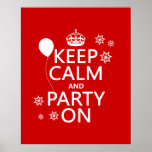 Keep Calm and Party On - all colours Print