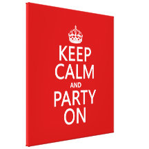 Keep Calm and Party On (in any color) Gallery Wrap Canvas