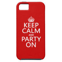 Keep Calm and Party On (in any color) iPhone 5 Cases