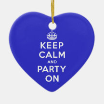 Keep Calm and Party On Ornaments