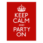 Keep Calm And Party On postcards