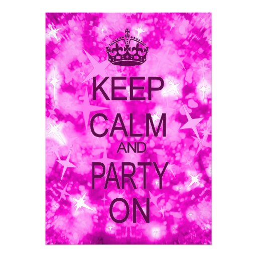 Keep Calm and Party pink starry party invitation