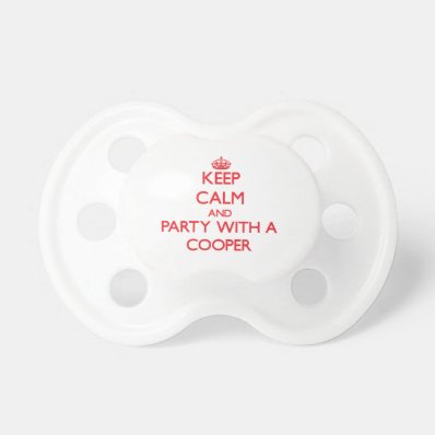 Keep Calm and Party With a Cooper BooginHead Pacifier