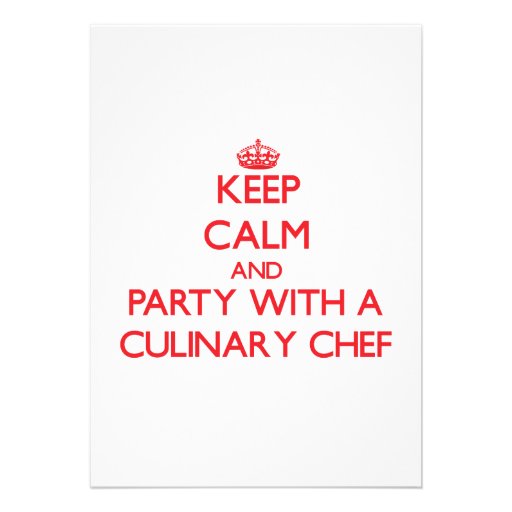 Keep Calm and Party With a Culinary Chef Custom Invitation