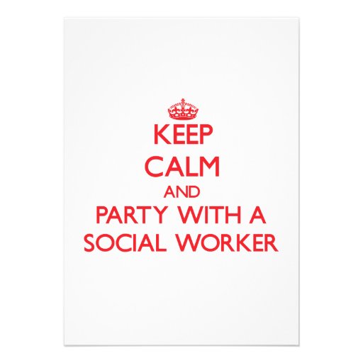 Keep Calm and Party With a Social Worker Personalized Invitations