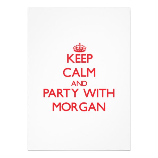 Keep calm and Party with Morgan Personalized Invitations