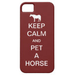 Keep Calm and Pet A Horse iPhone 5S Case iPhone 5 Covers