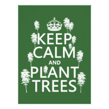 Keep Calm and Plant Trees (all colors) Invites