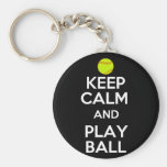 Keep Calm and Play Ball! Key Chains