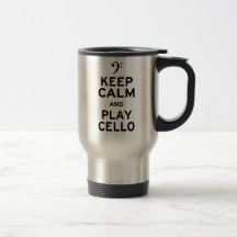 Keep Calm and Play Cello Coffee Mug