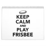 Keep calm and play Frisbee Calendar