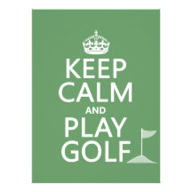 Keep Calm and Play Golf - all colors Personalized Invitation