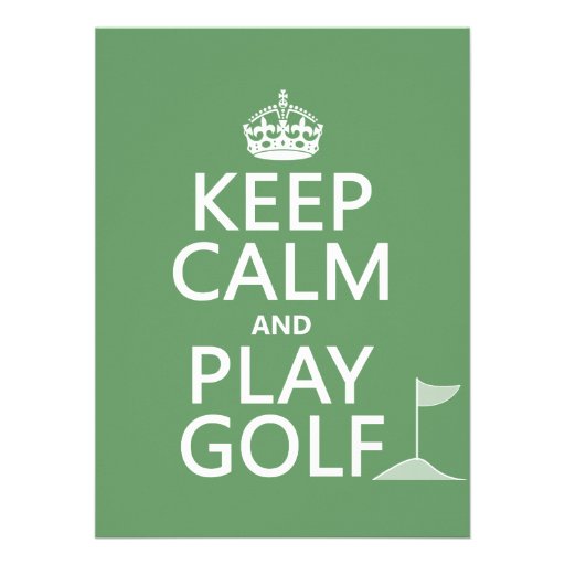 Keep Calm and Play Golf - all colors Personalized Invitation