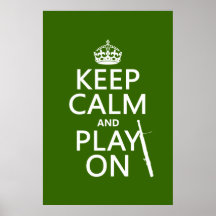 Keep Calm and Play On (Bassoon)(any color) Poster