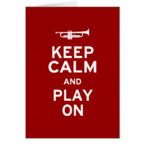 Keep Calm and Play On Greeting Card