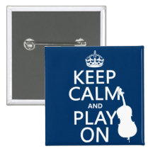 Keep Calm and Play On (double bass) Pin