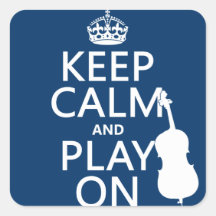 Keep Calm and Play On (double bass) Stickers