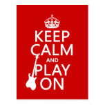 Keep Calm and Play On (guitar)(any color) Post Cards