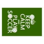 Keep Calm and Play Soccer (any color) Business Cards