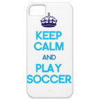 Keep Calm And Play Soccer (Blue) iPhone 5 Covers
