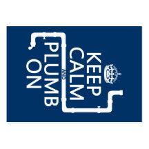 Keep Calm and Plumb On (plumber/plumbing) Business Card Templates