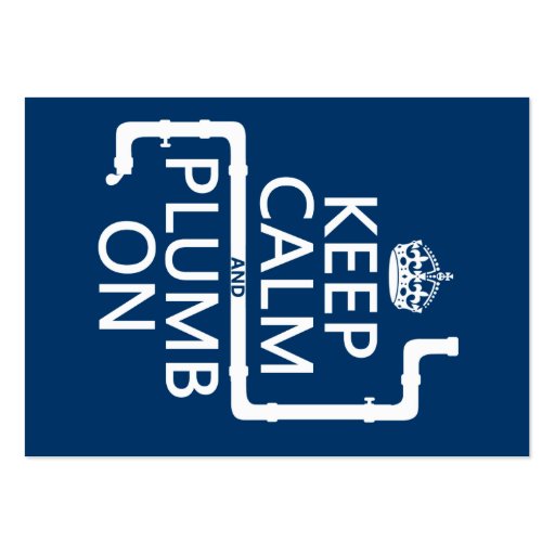 Keep Calm and Plumb On (plumber/plumbing) Business Card Templates (front side)
