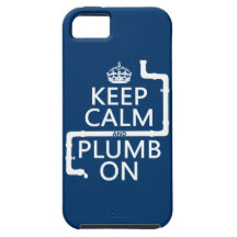 Keep Calm and Plumb On (plumber/plumbing) iPhone 5 Cases