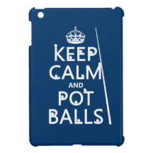 Keep Calm and Pot Balls (snooker/pool) iPad Mini Case