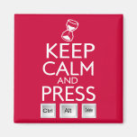 Keep Calm and press control Alt and delete funny Magnets