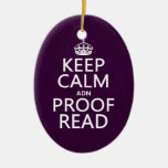 Keep Calm 'and' Proofread (adn) (in any color) Ornament