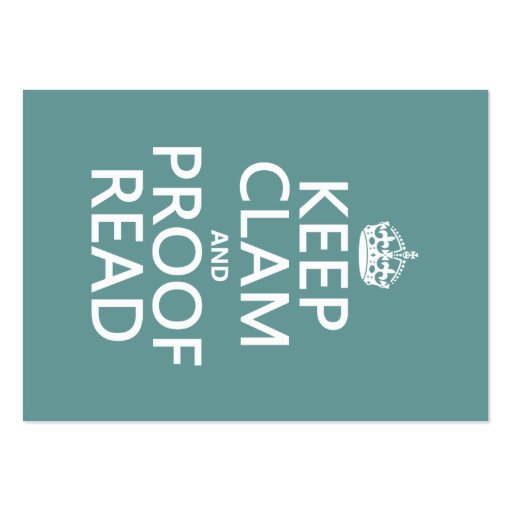 Keep Calm and Proofread (clam) (any color) Business Card Templates