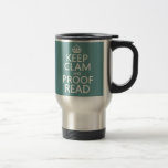 Keep Calm and Proofread (clam) (any color) Coffee Mug