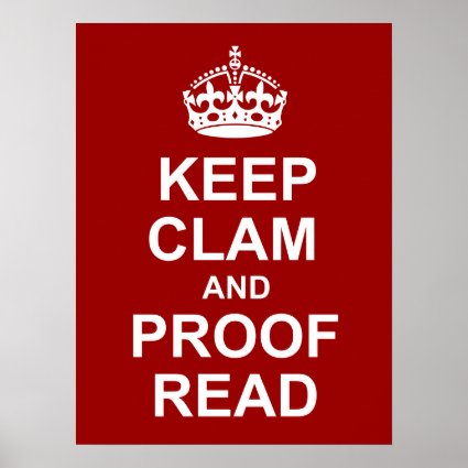 Keep Calm and Proofread Poster
