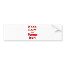 Keep Calm and Pump Iron Bumper Sticker