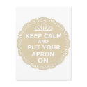 Keep Calm and Put Your Apron On postcards