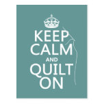 Keep Calm and Quilt On - available in all colors Postcards