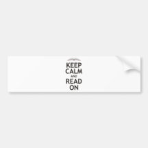 Keep Calm and Read On Bumper Sticker