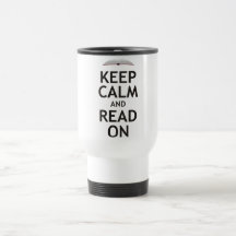 Keep Calm and Read On Coffee Mugs