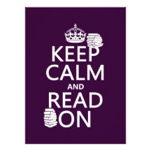 Keep Calm and Read On (in any color) Custom Announcement