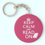 Keep Calm and Read On keychains