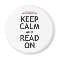 Keep Calm and Read On Refrigerator Magnet
