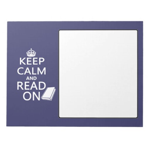 Keep Calm and Read On Memo Pad