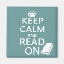 Keep Calm and Read On Refrigerator Magnet