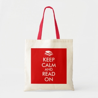Keep Calm and Read On Tote Bag Custom Color