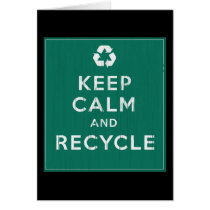 Keep Calm and Recycle Card