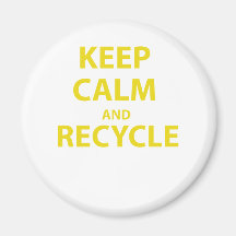 Keep Calm and Recycle Refrigerator Magnet