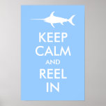Keep Calm and Reel In Print